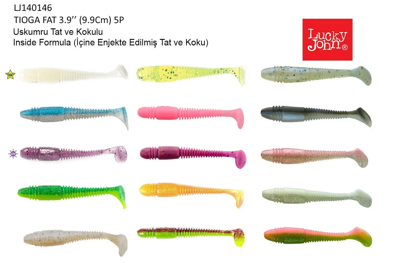 Lucky John Tioga Fat 3.9'' (9.91 cm) 5P Silikon RENK: 033